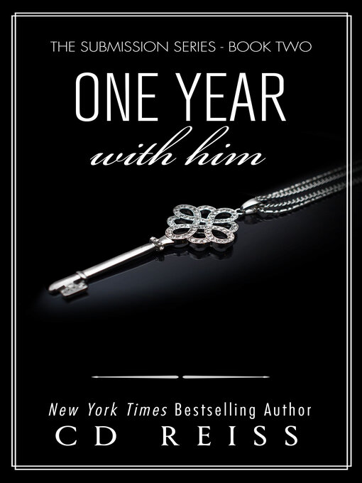 Title details for One Year With Him by CD Reiss - Available